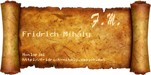 Fridrich Mihály névjegykártya